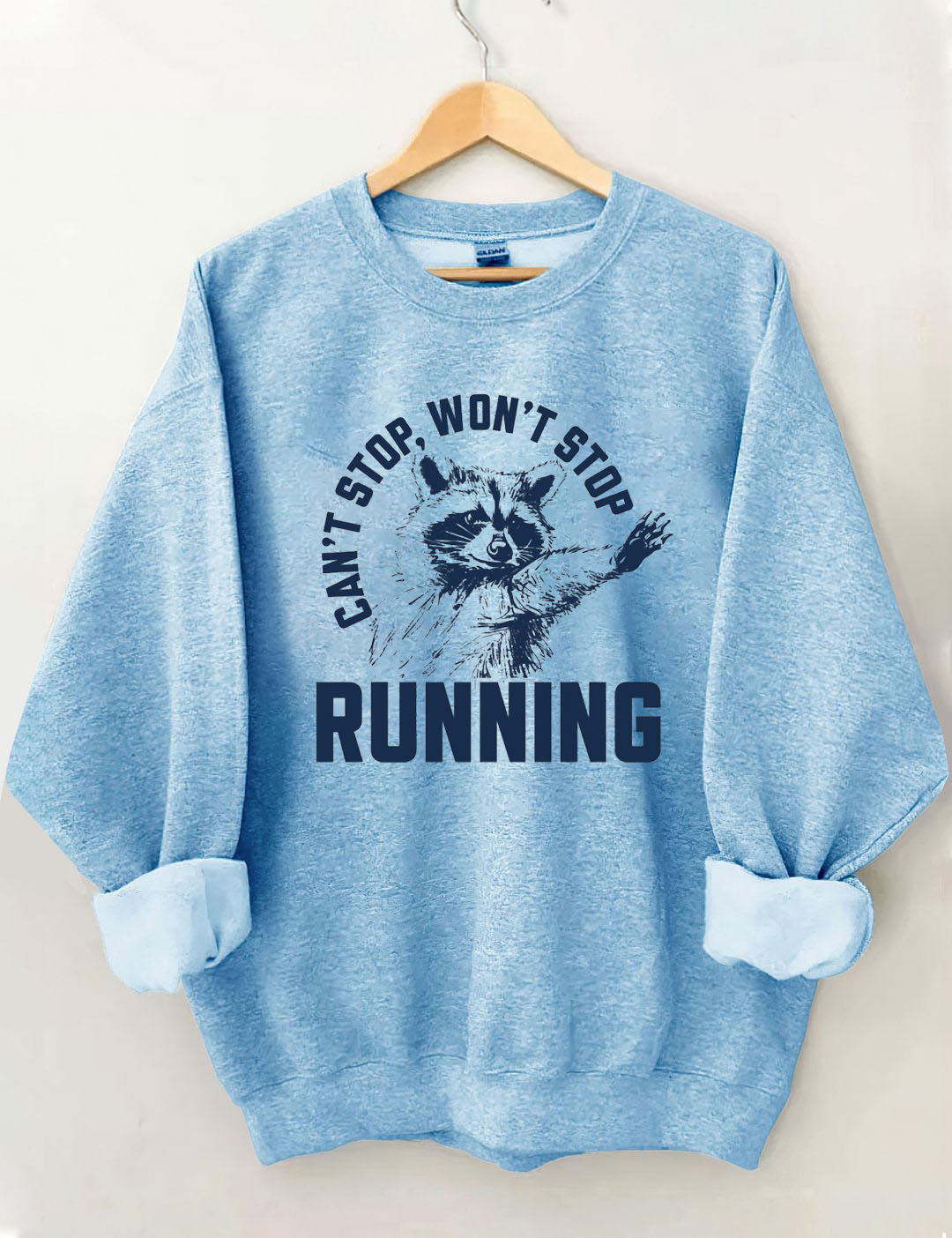 Can't Stop Running Funny  Sweatshirt