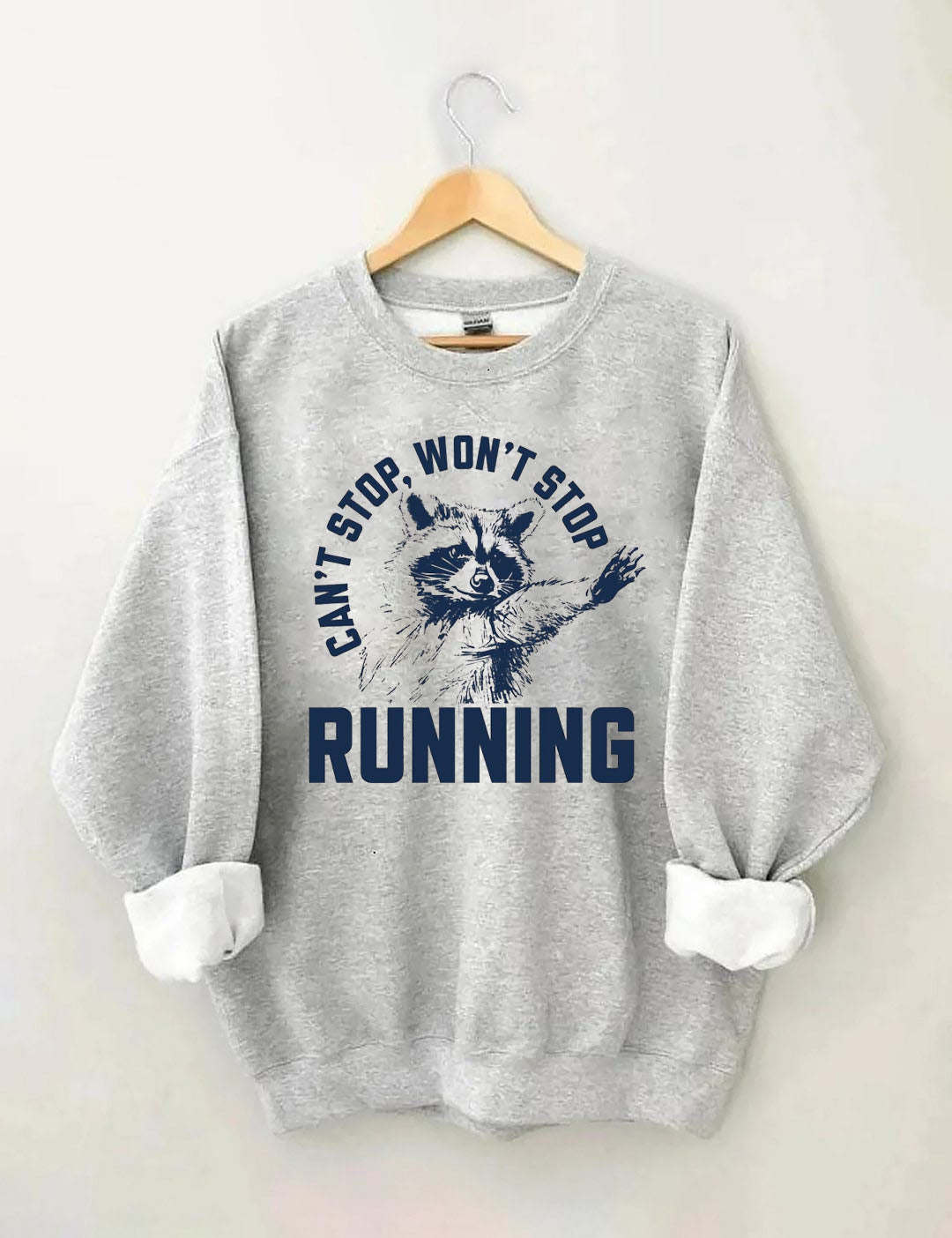 Can't Stop Running Funny  Sweatshirt