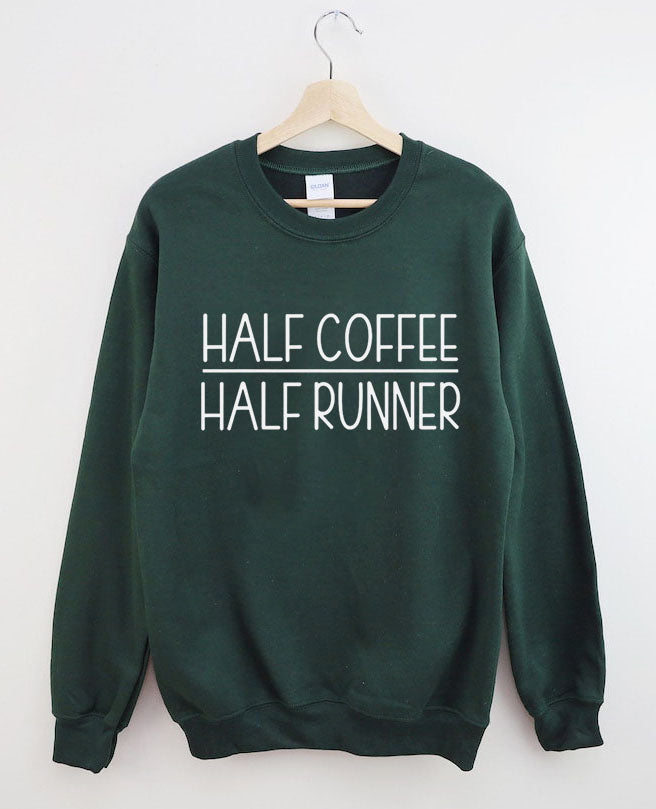 Half Coffee Half Runner Sweatshirt