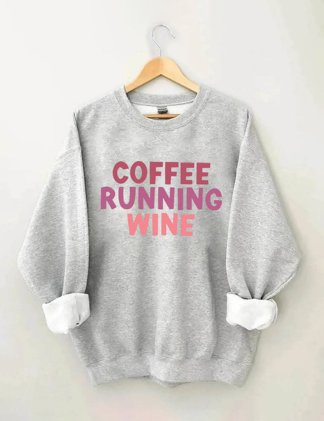 Coffee.Running.Wine Sweatshirt