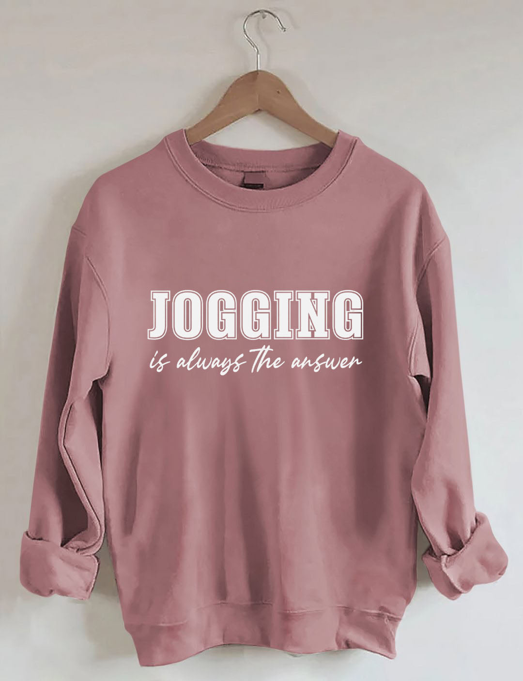 Jogging Is Always the Answer Sweatshirt