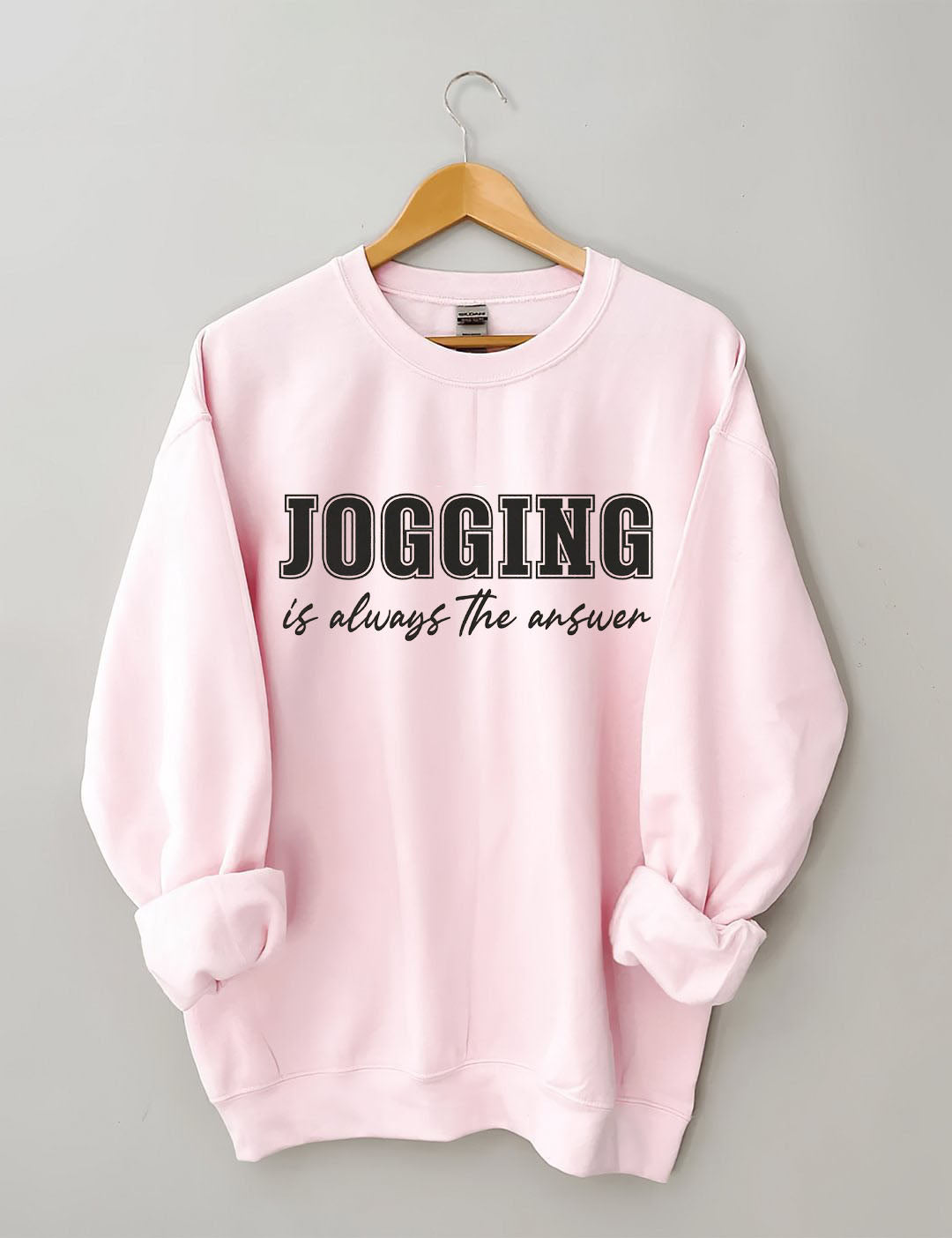 Jogging Is Always the Answer Sweatshirt