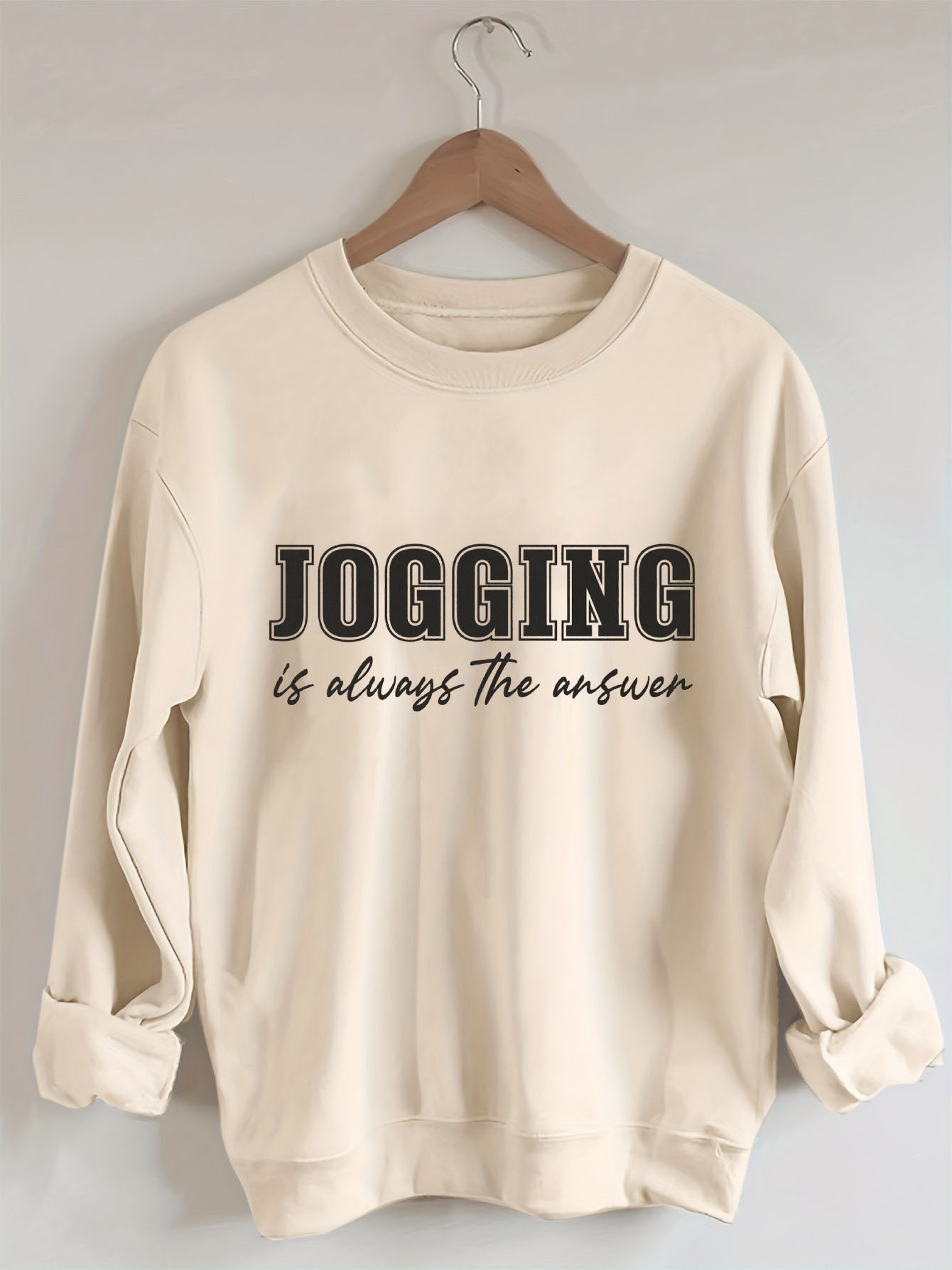 Jogging Is Always the Answer Sweatshirt