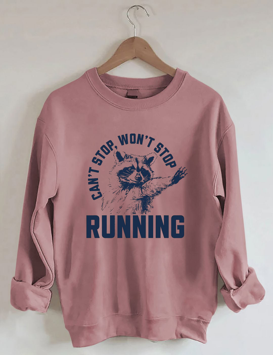 Can't Stop Running Funny  Sweatshirt