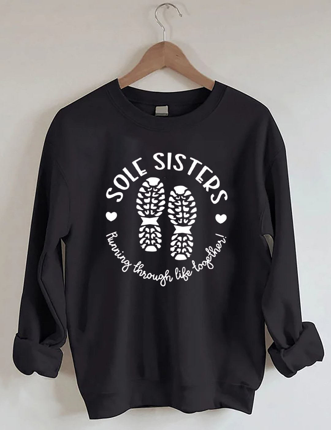 Sole Sisters Running Through Life Together Sweatshirt