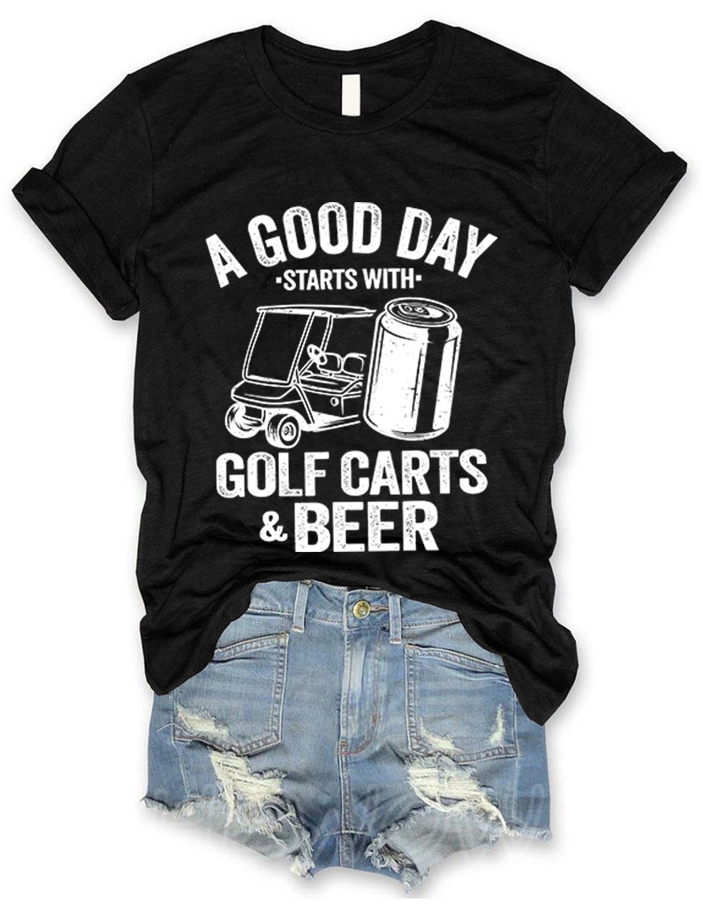 A Good Day Starts With Golf Carts And Beer T-shirt