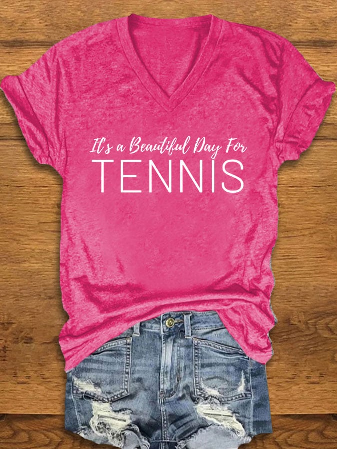 Women's "It's a beautiful day for tennis" printed t-shirt