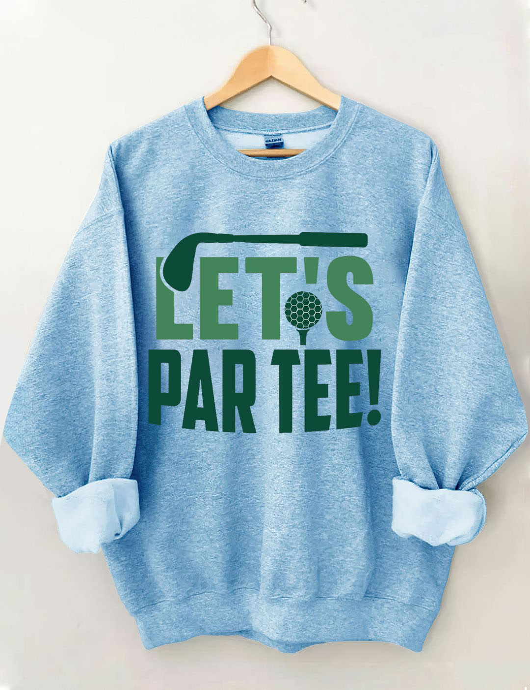 Let's Par Tee Golf Sweatshirt