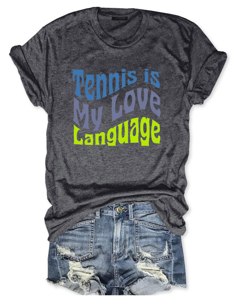 Tennis Is My Love Language T-Shirt