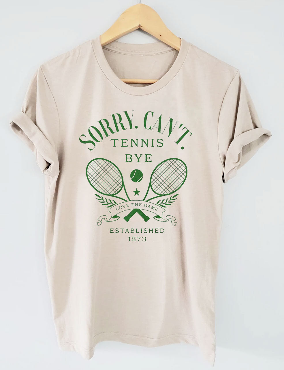 Sorry Can't Tennis Bye T-Shirt