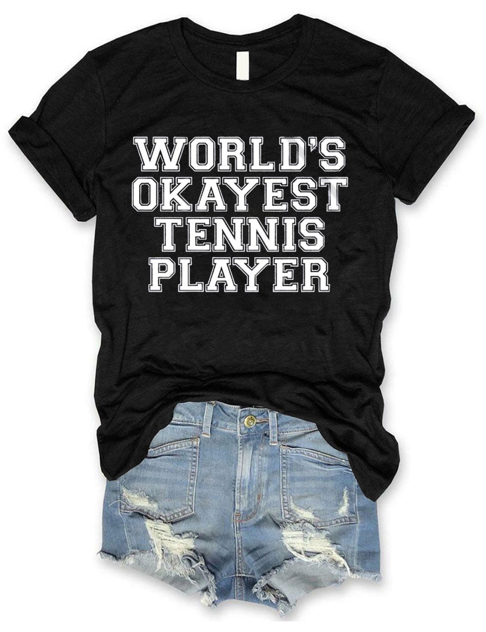 World's Okayest Tennis Player T-Shirt