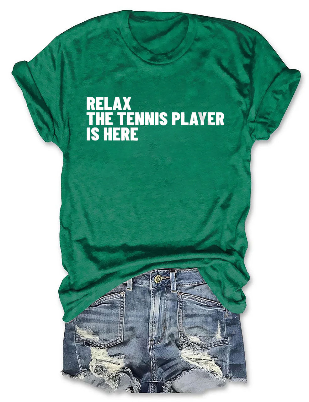 Relax The Tennis Player Is Here T-Shirt