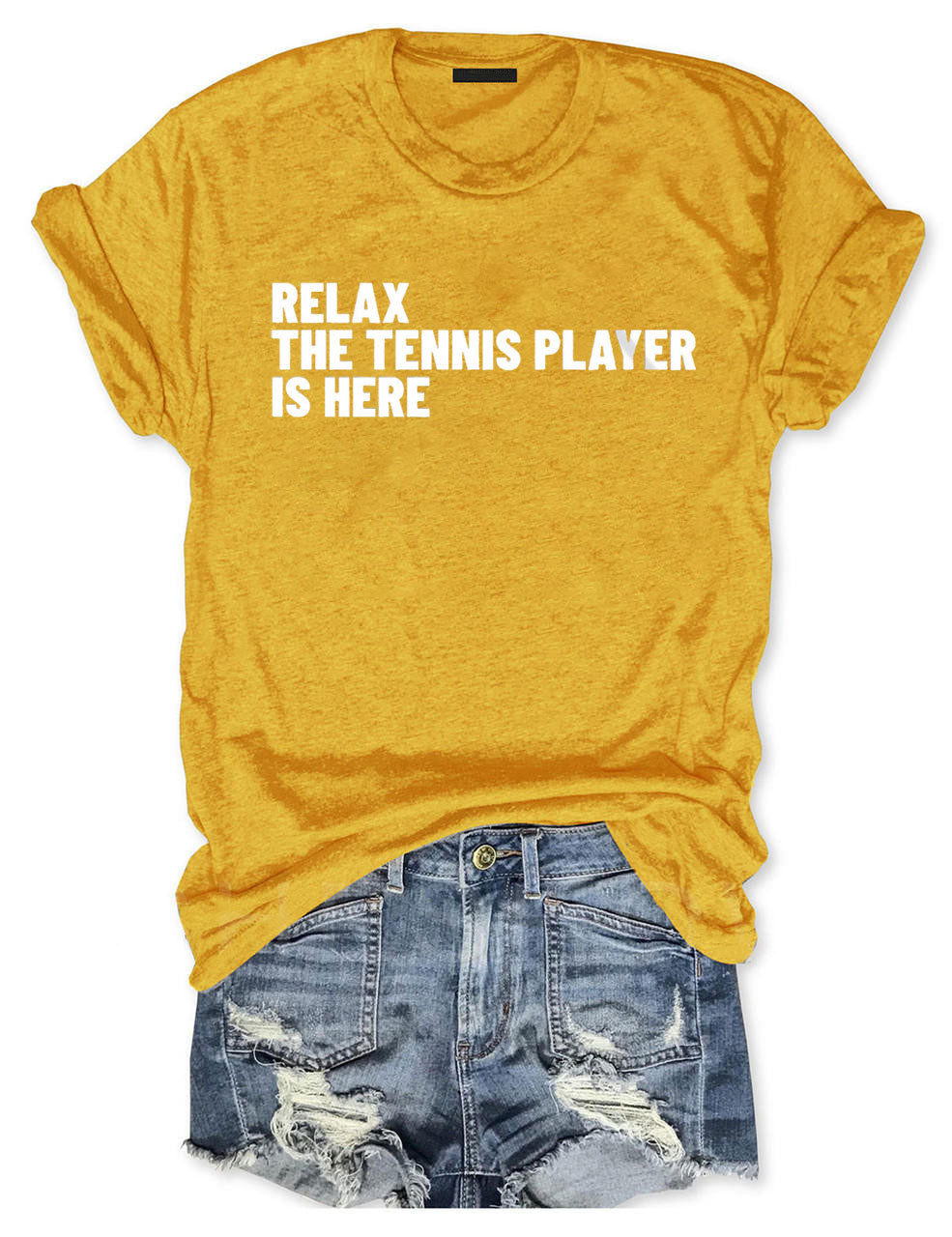 Relax The Tennis Player Is Here T-Shirt