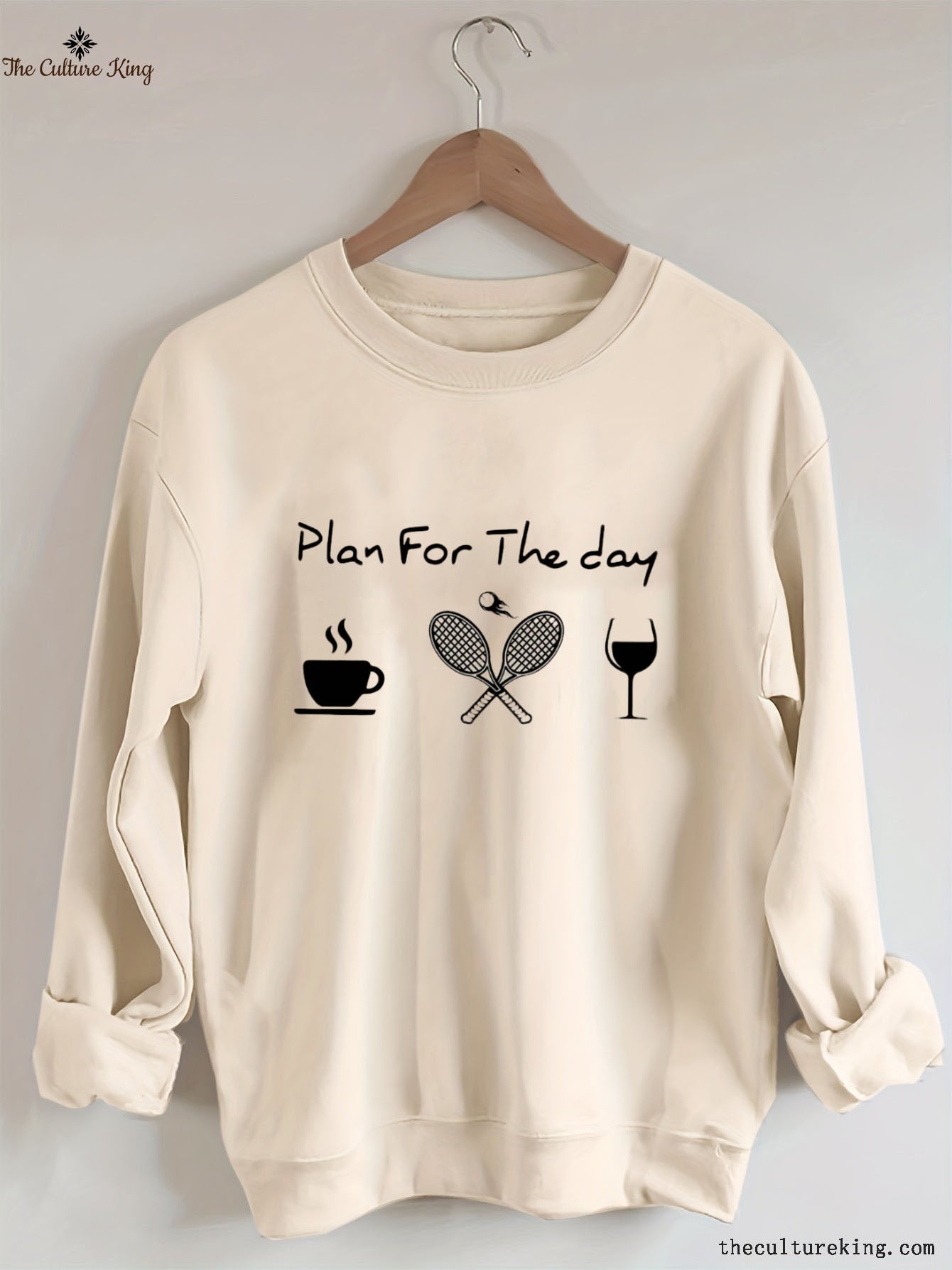 Plan For The Day Coffee Tennis Wine Sweatshirt