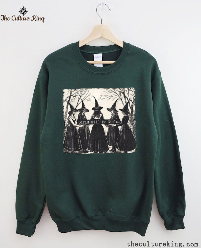 Girls Will Be Girls, Witches Halloween Sweatshirt