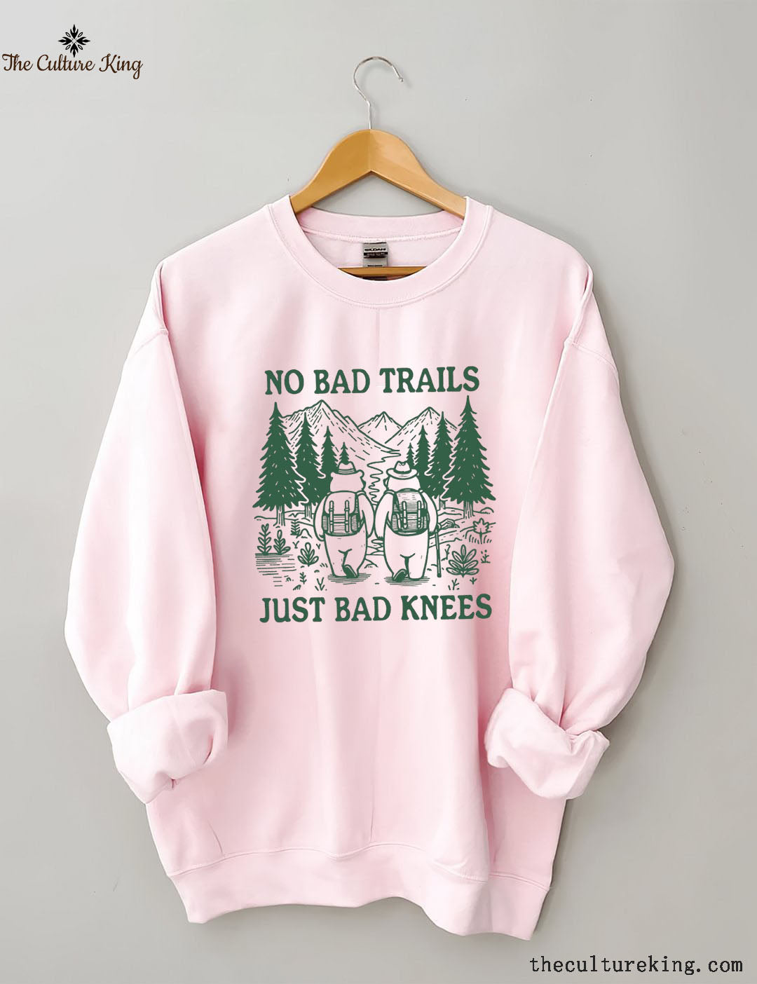 No Bad Trails Just Bad Knees，Hiking Sweatshirt