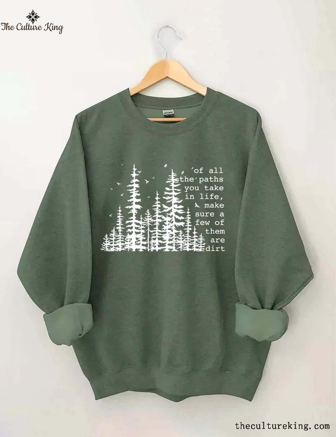 Of All The Paths You Take , Hiking Sweatshirt