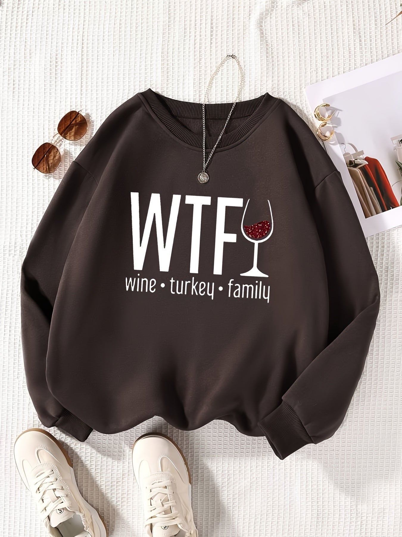 Wine . Turkey . Family Sweatshirt