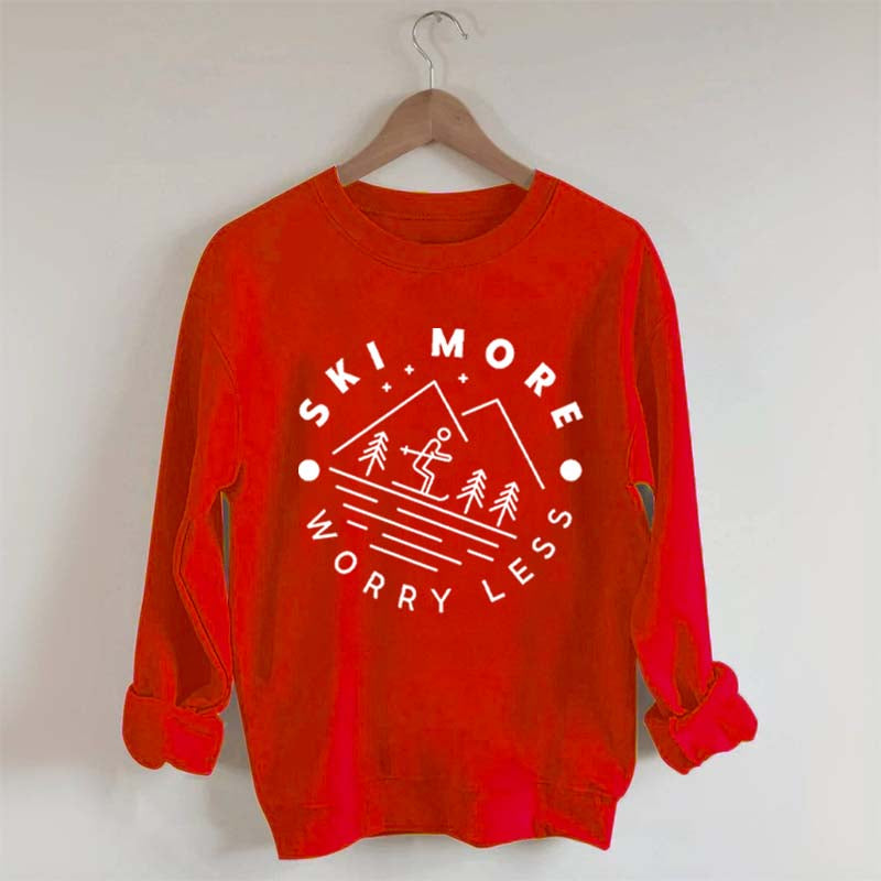 Ski More Worry Less Sweatshirt