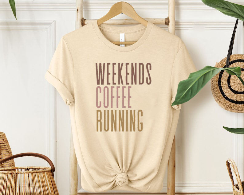 Weekends Coffee Running T-shirt