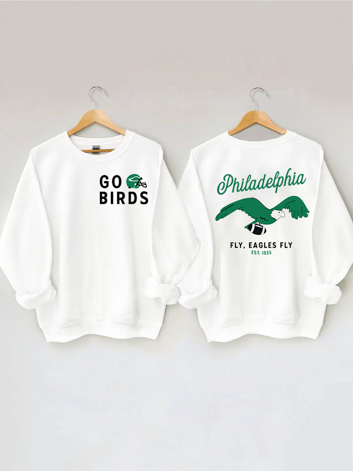 Go Birds Philadelphia Eagles Sweatshirt