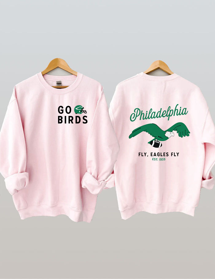 Go Birds Philadelphia Eagles Sweatshirt