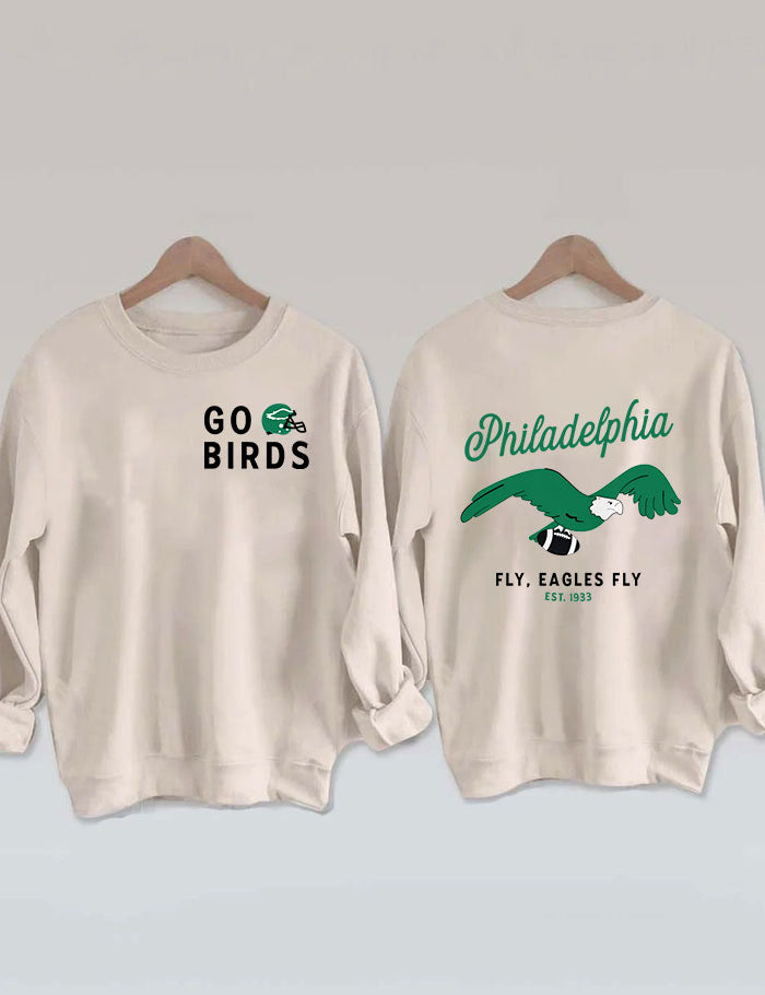 Go Birds Philadelphia Eagles Sweatshirt