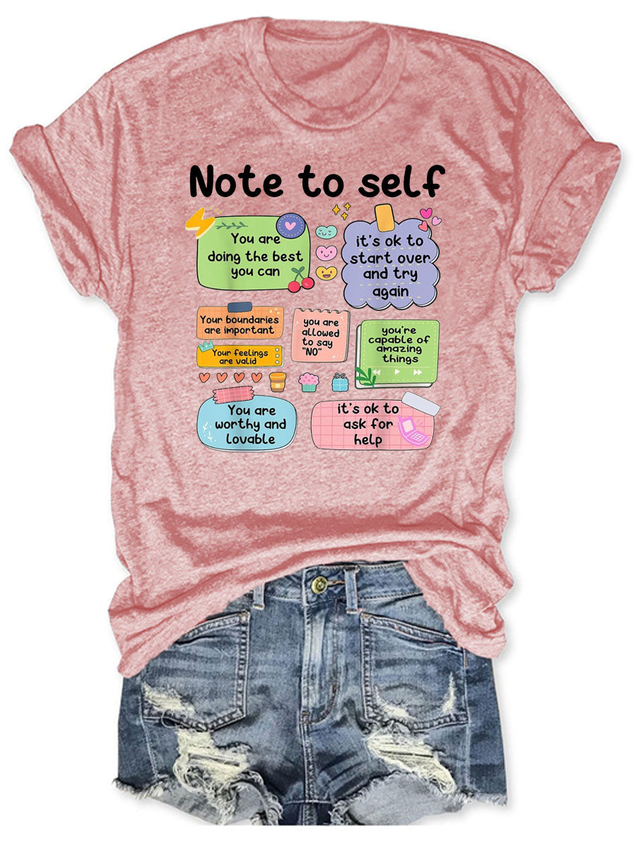 Note To Self T-shirt