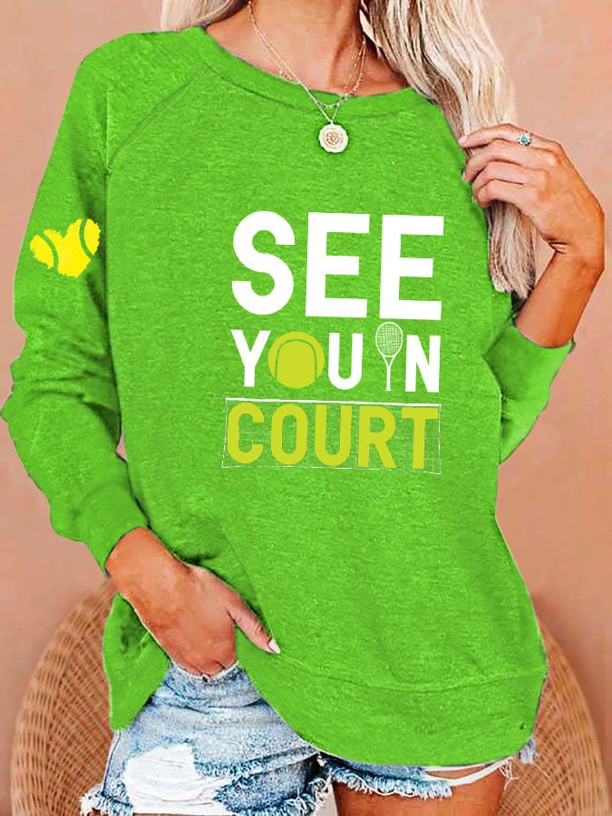 Women's funny tennis "see you in court" printed sweatshirt