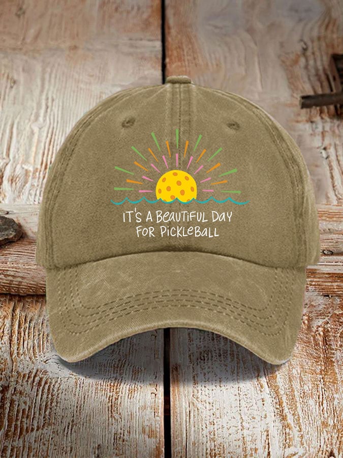 Pickleball enthusiast "It's a beautiful day for pickleball" printed hat