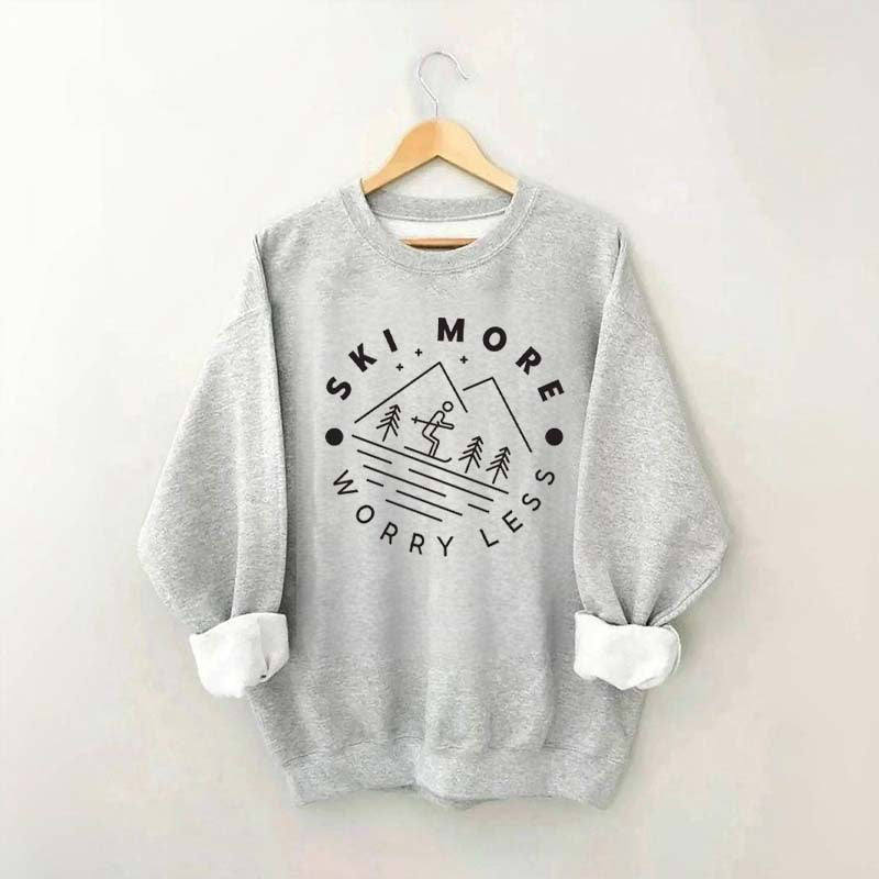 Ski More Worry Less Sweatshirt