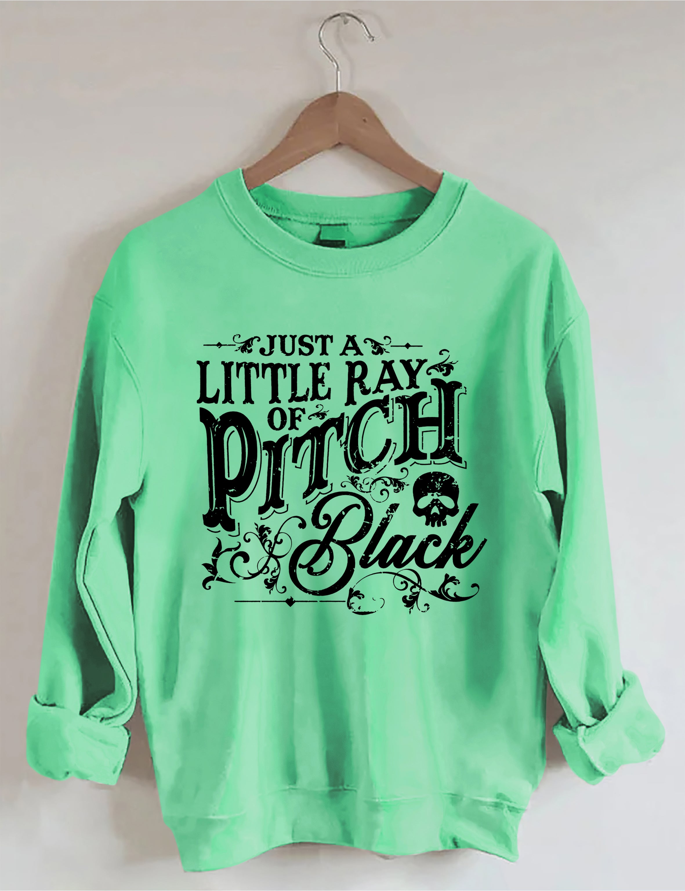 Just A Little Ray Of Pitch Black Sweatshirt