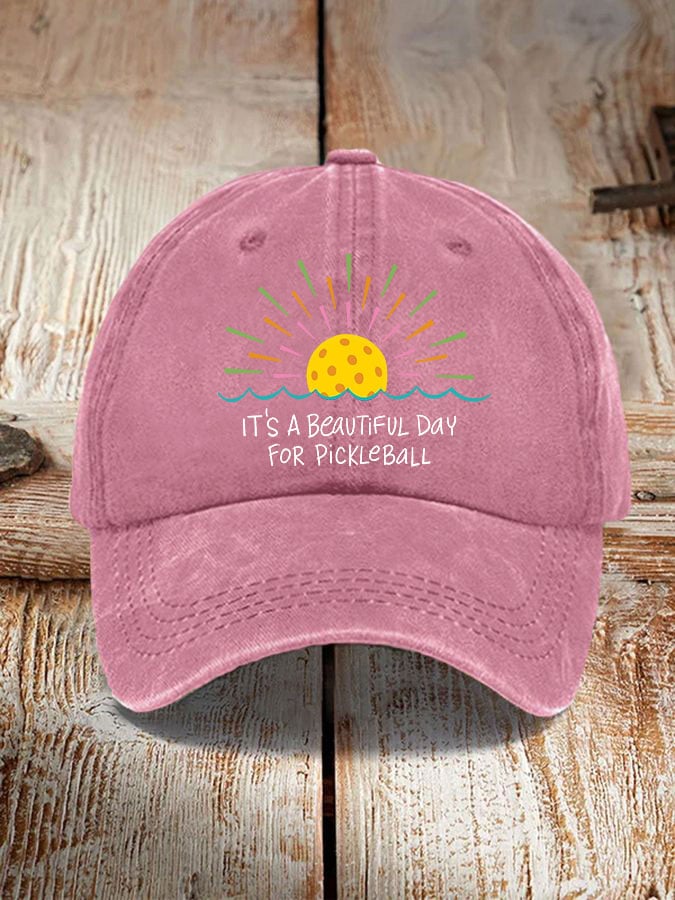 Pickleball enthusiast "It's a beautiful day for pickleball" printed hat