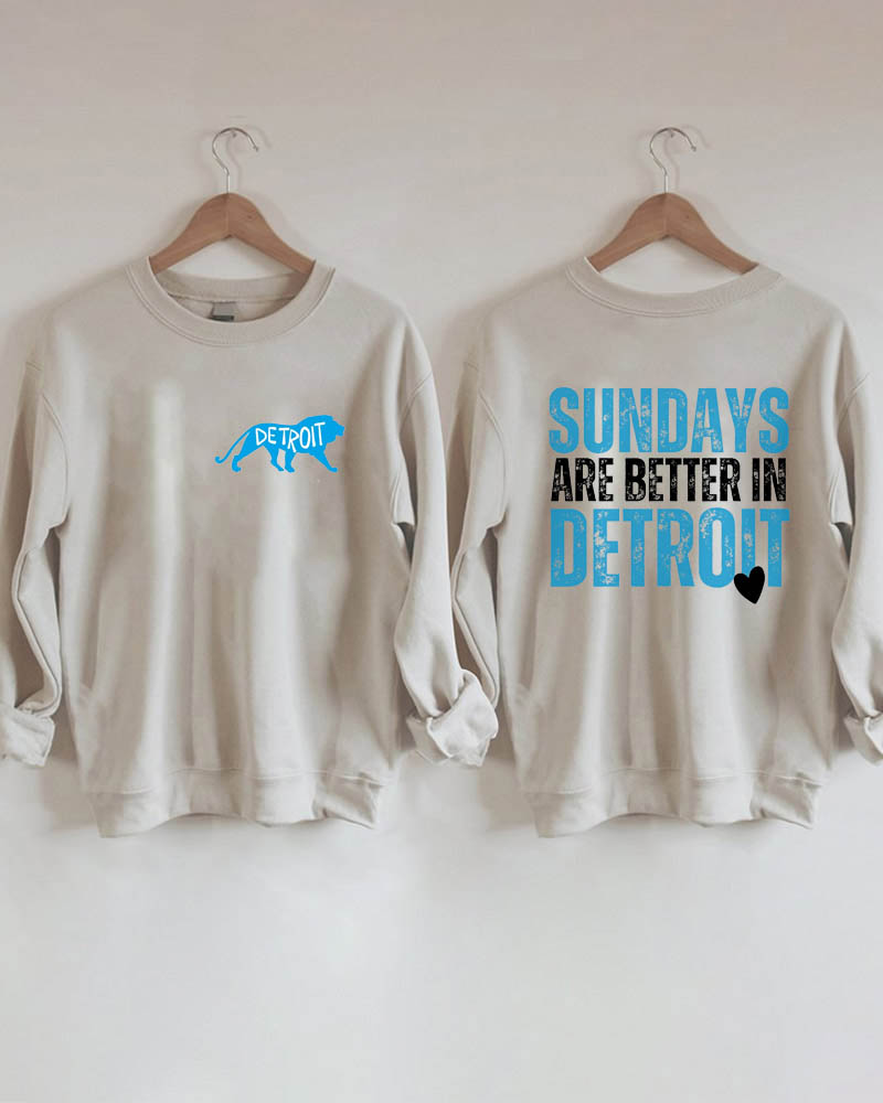 Sundays are Better in Detroit Sweatshirt