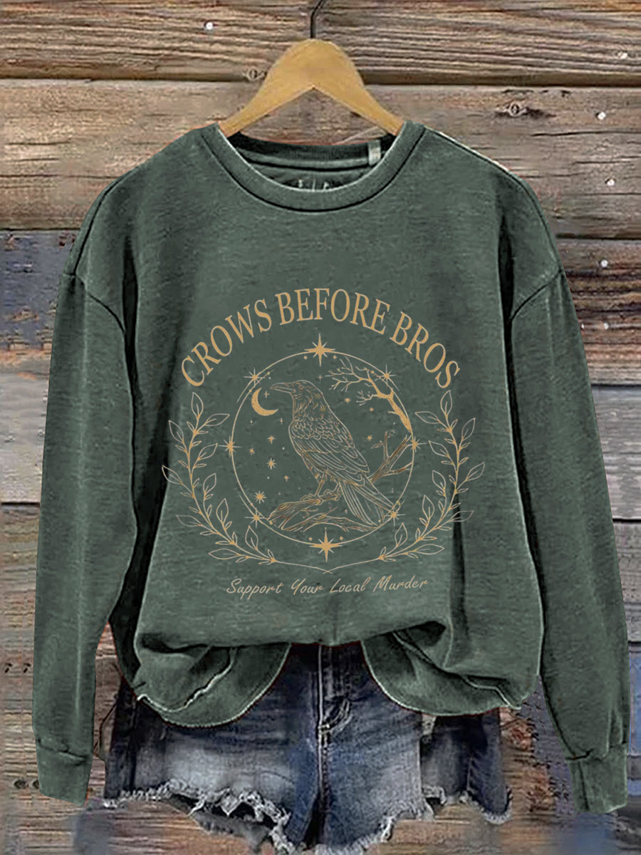 Crows Before Bros Support Your Local Murder Halloween Art Print Casual Sweatshirt