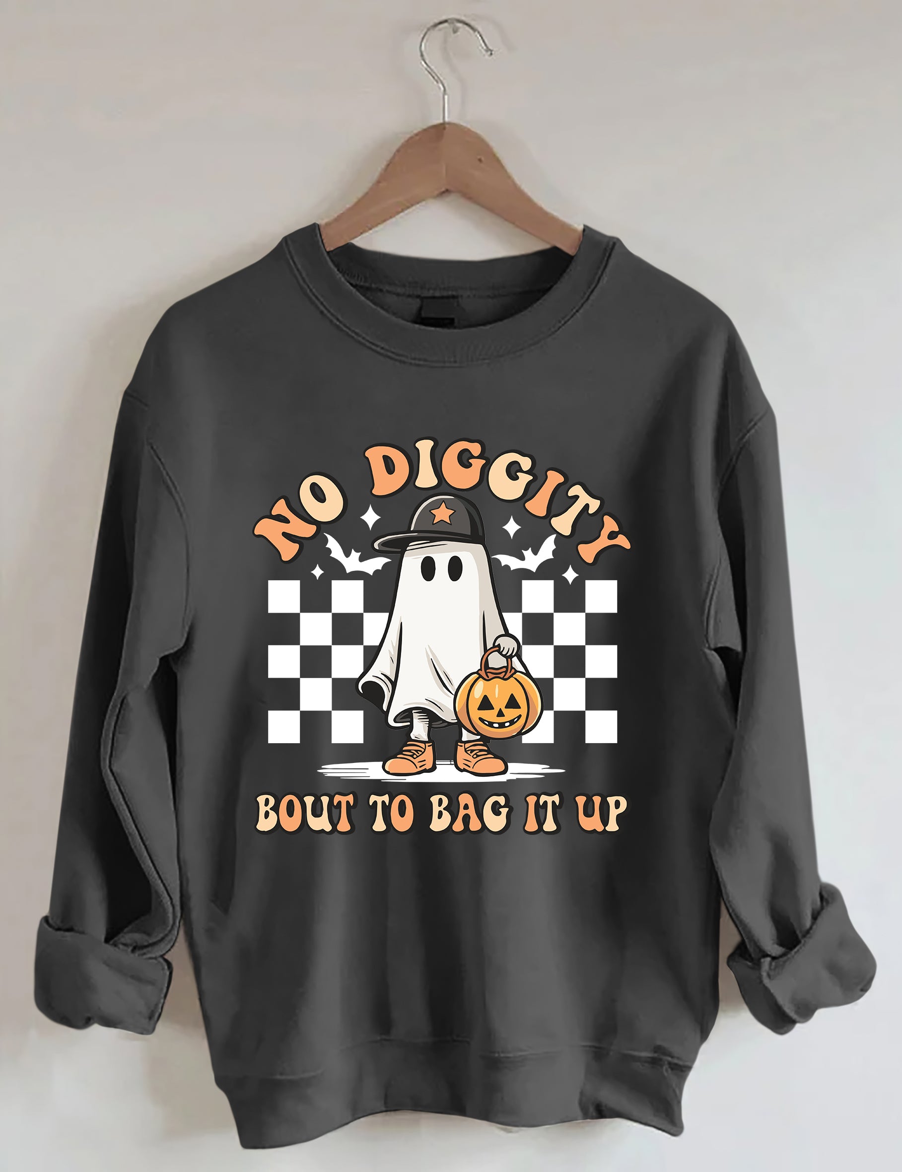 No Diggity Bout To Bag It Up Sweatshirt