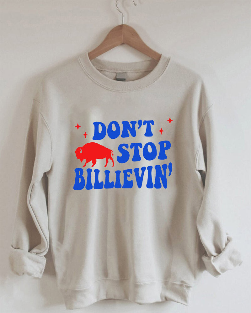 Don't Stop Billievin Sweatshirt