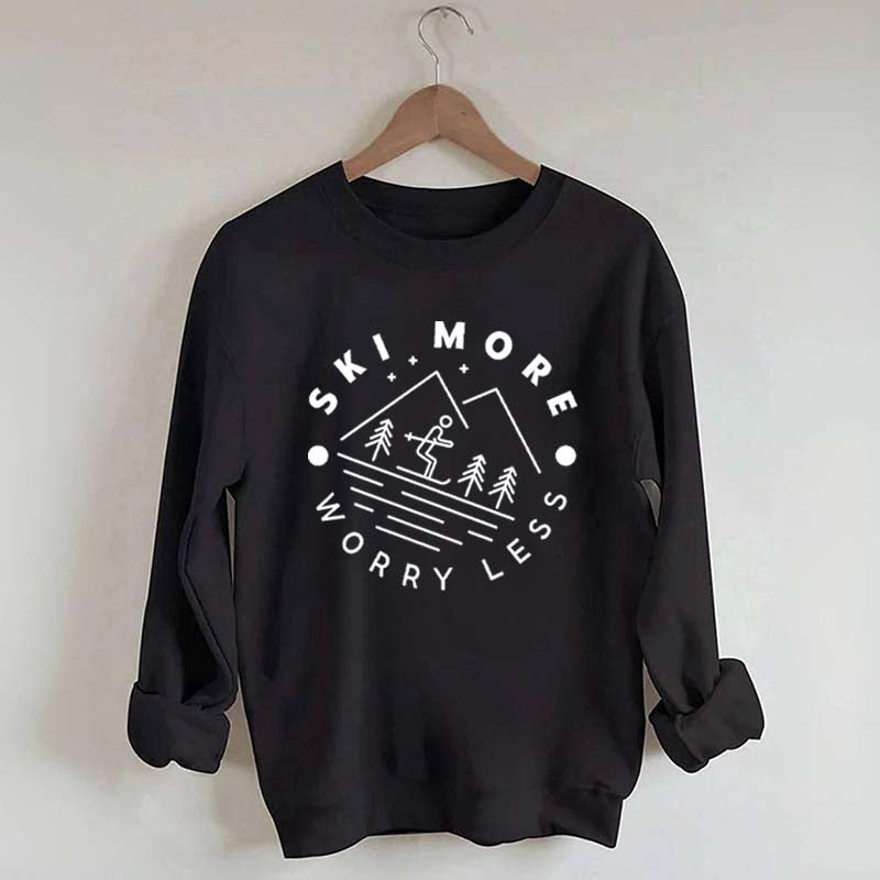 Ski More Worry Less Sweatshirt