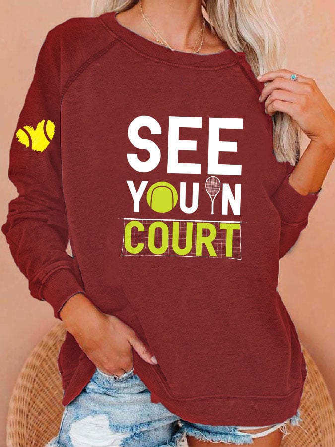 Women's funny tennis "see you in court" printed sweatshirt