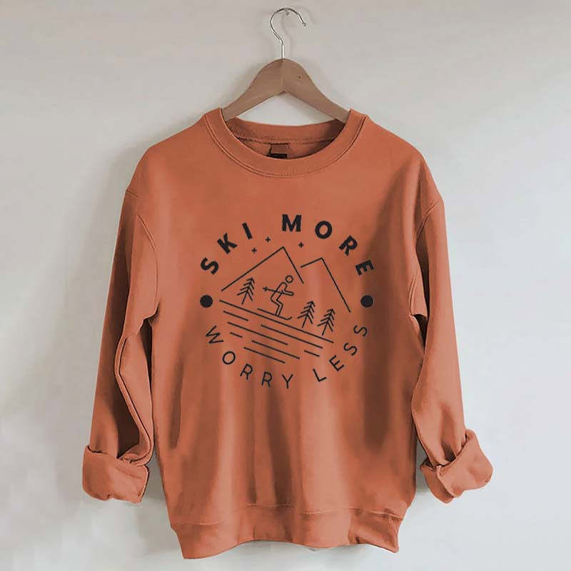 Ski More Worry Less Sweatshirt