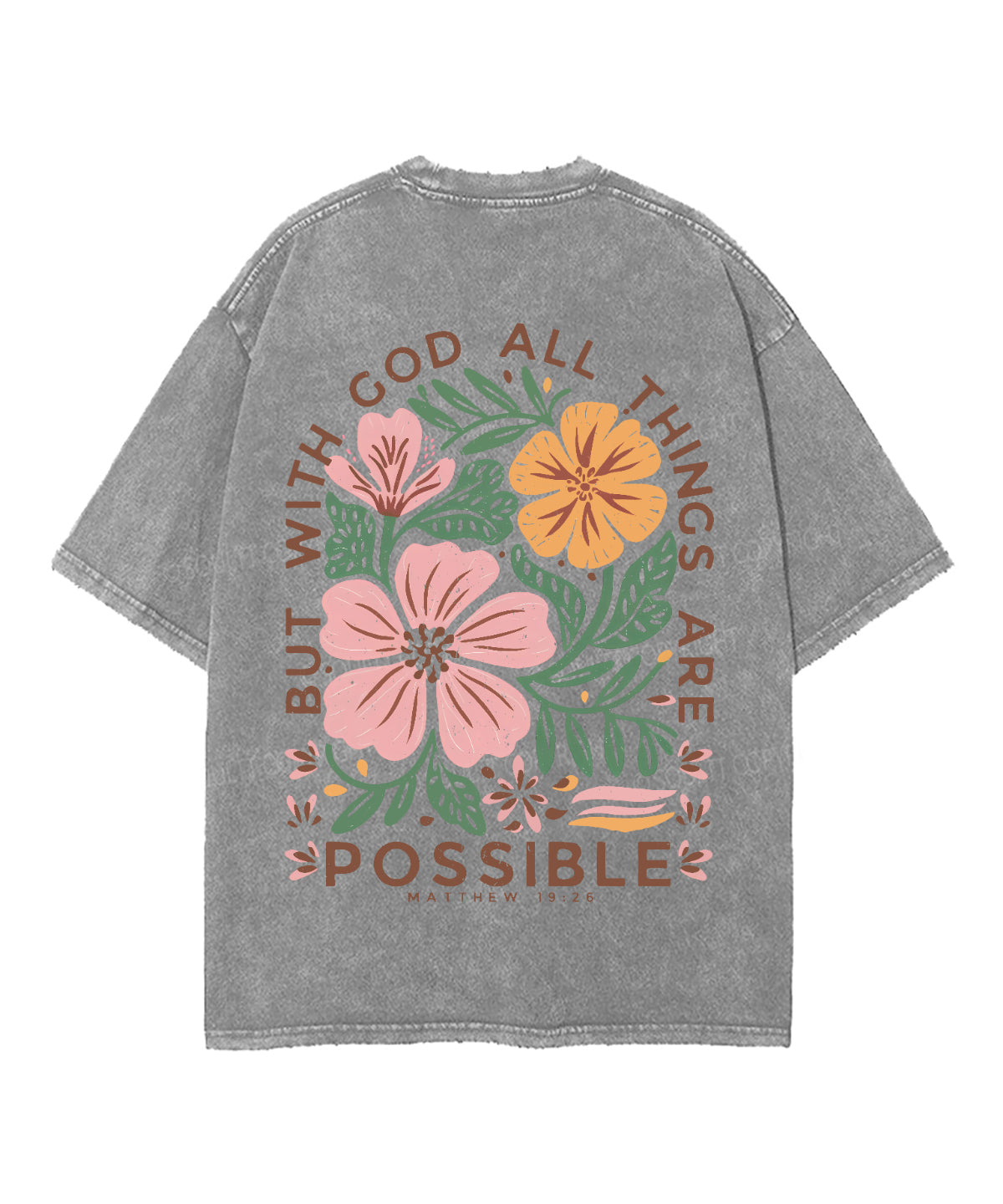 All Things Are Possible Double Sided Unisex Washed Christian T-shirt