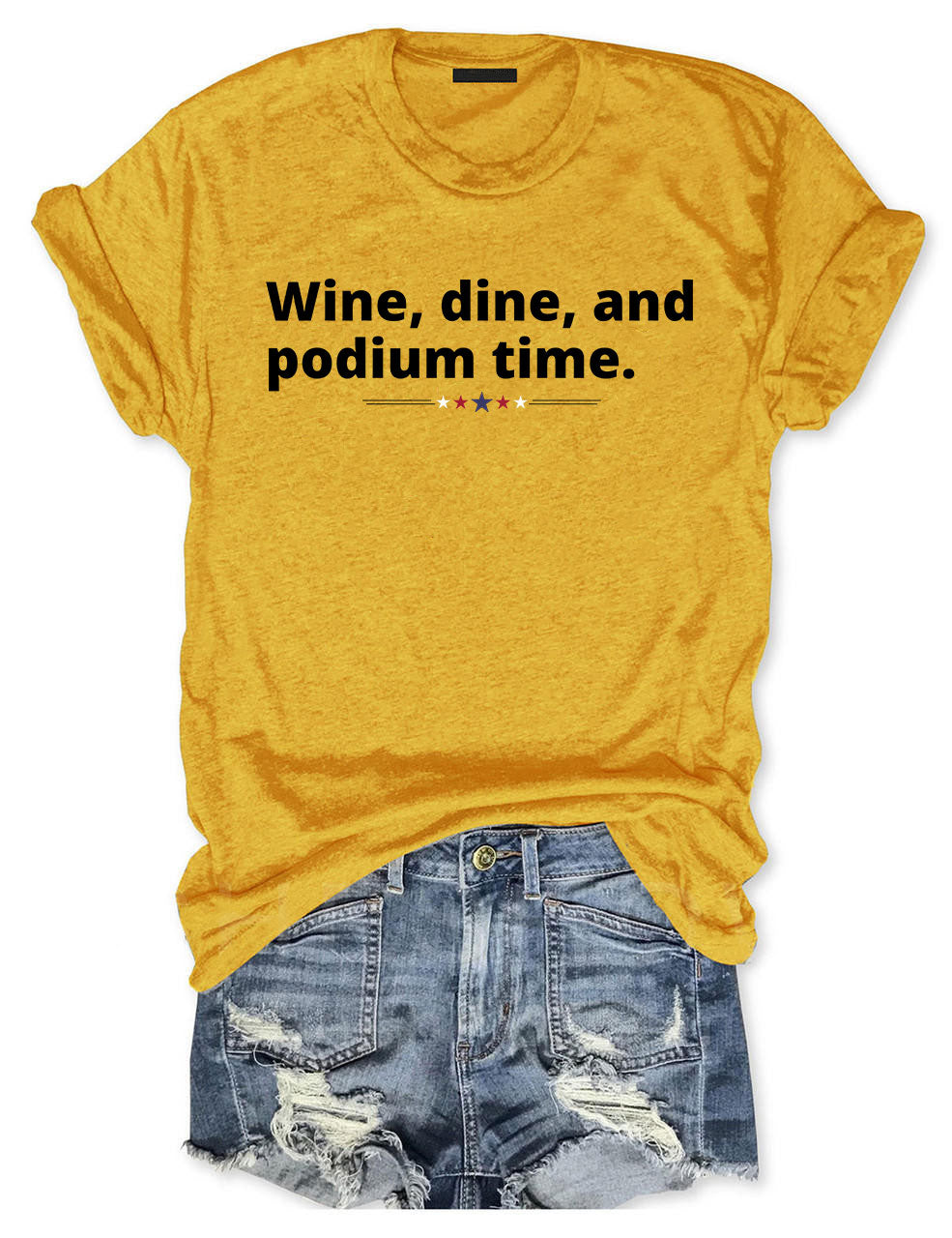 Wine, dine, and podium time Funny Sport T-shirt