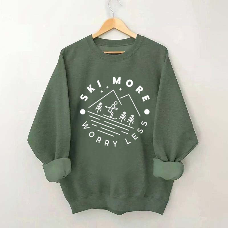 Ski More Worry Less Sweatshirt