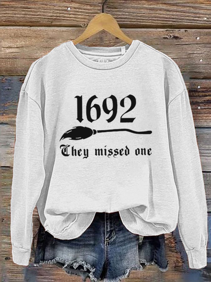 Women's 1692 They Missed One Salem Witch Printed Round Neck Long Sleeve Sweatshirt