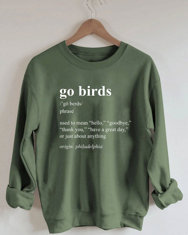 Go Birds Definition Philadelphia Eagles Sweatshirt