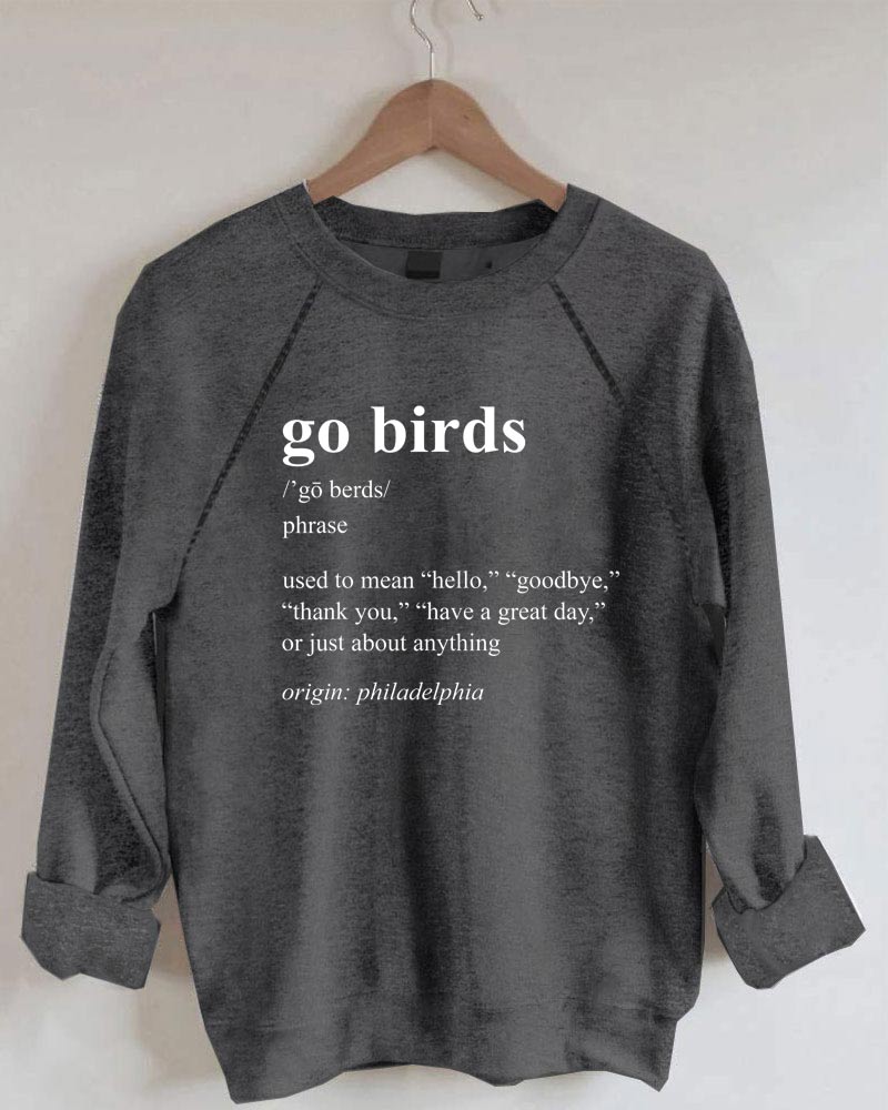 Go Birds Definition Philadelphia Eagles Sweatshirt