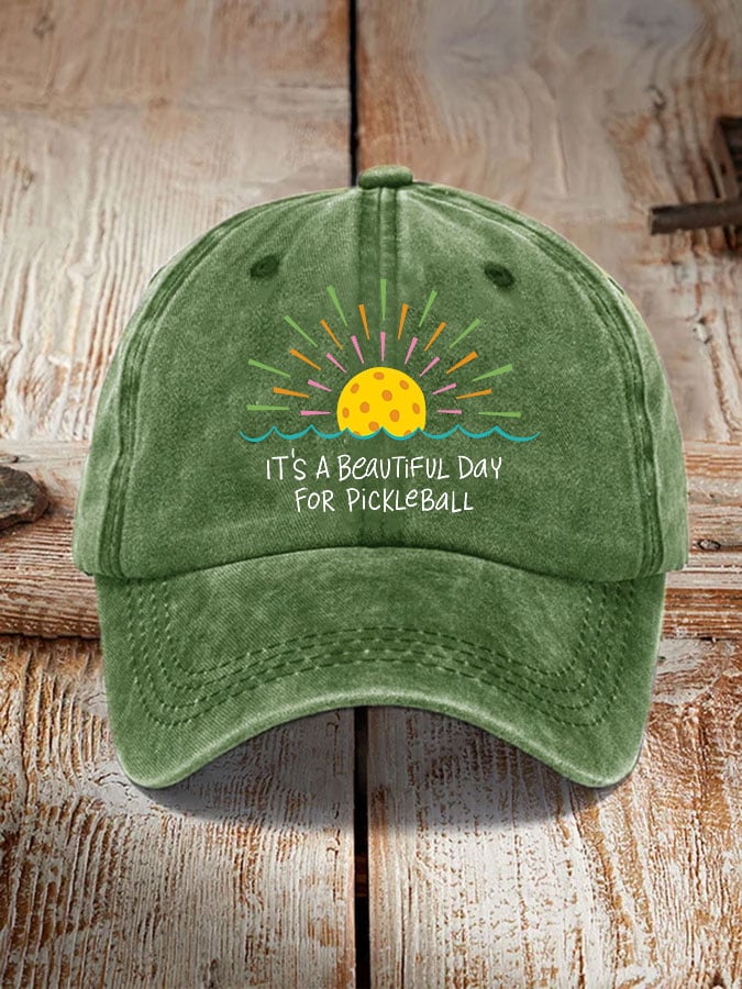 Pickleball enthusiast "It's a beautiful day for pickleball" printed hat