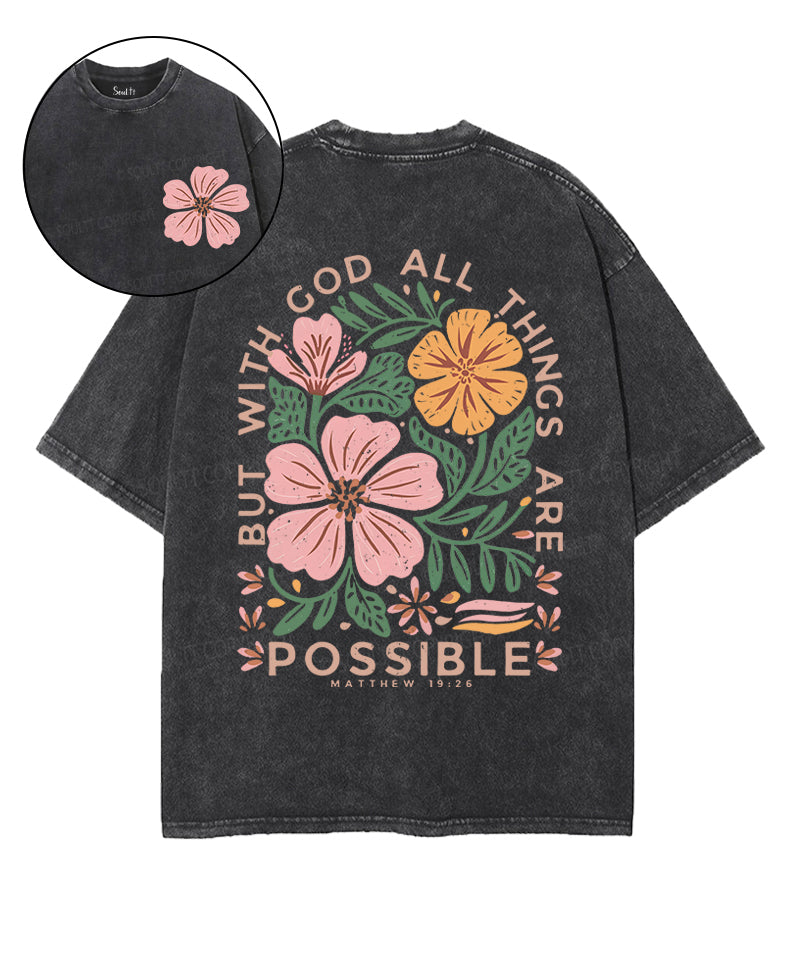 All Things Are Possible Double Sided Unisex Washed Christian T-shirt