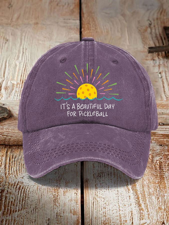 Pickleball enthusiast "It's a beautiful day for pickleball" printed hat