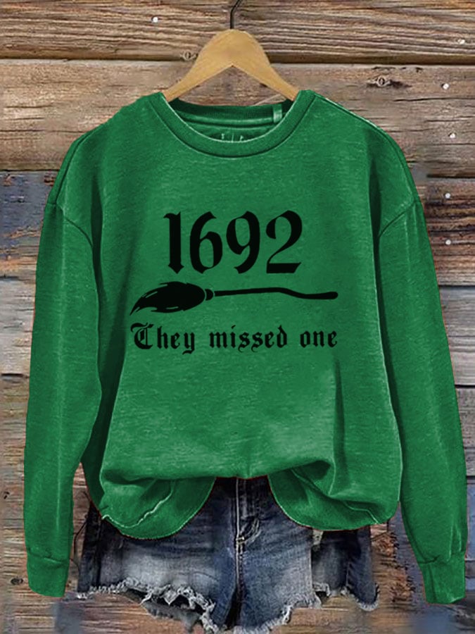 Women's 1692 They Missed One Salem Witch Printed Round Neck Long Sleeve Sweatshirt